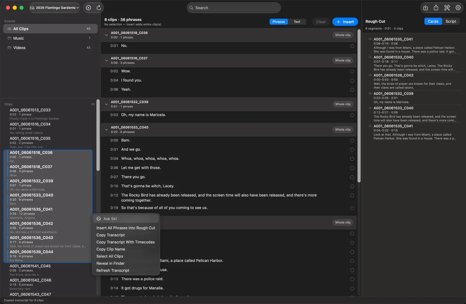 RoughCut clip list with a context menu open showing Insert All Phrases into Rough Cut, Copy Transcript, Copy Transcript With Timecodes, Copy Clip Name and other commands. The status bar reads that the transcript for eight clips was copied.